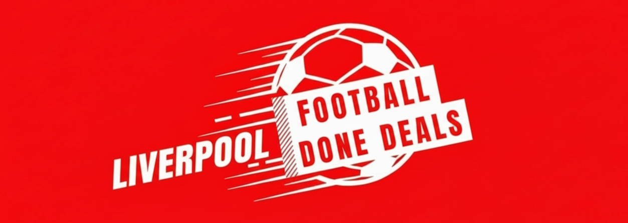 Liverpool  Done Deal